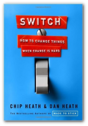 Switch: How to Change Things When Change Is Hard  
