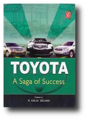 Toyota: Saga of Success by N Kalai Selvan (Todd Williams contributing author)